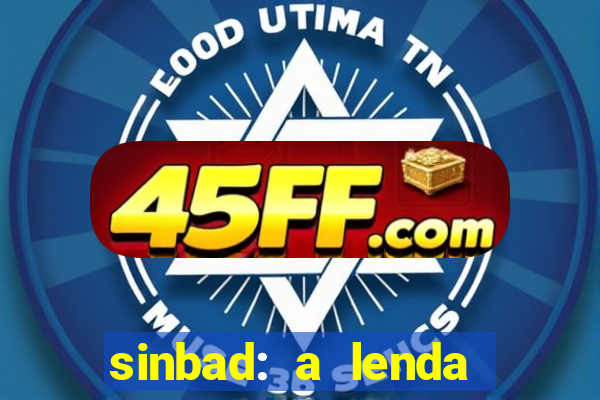 sinbad: a lenda dos sete mares dublado filme completo dublado download